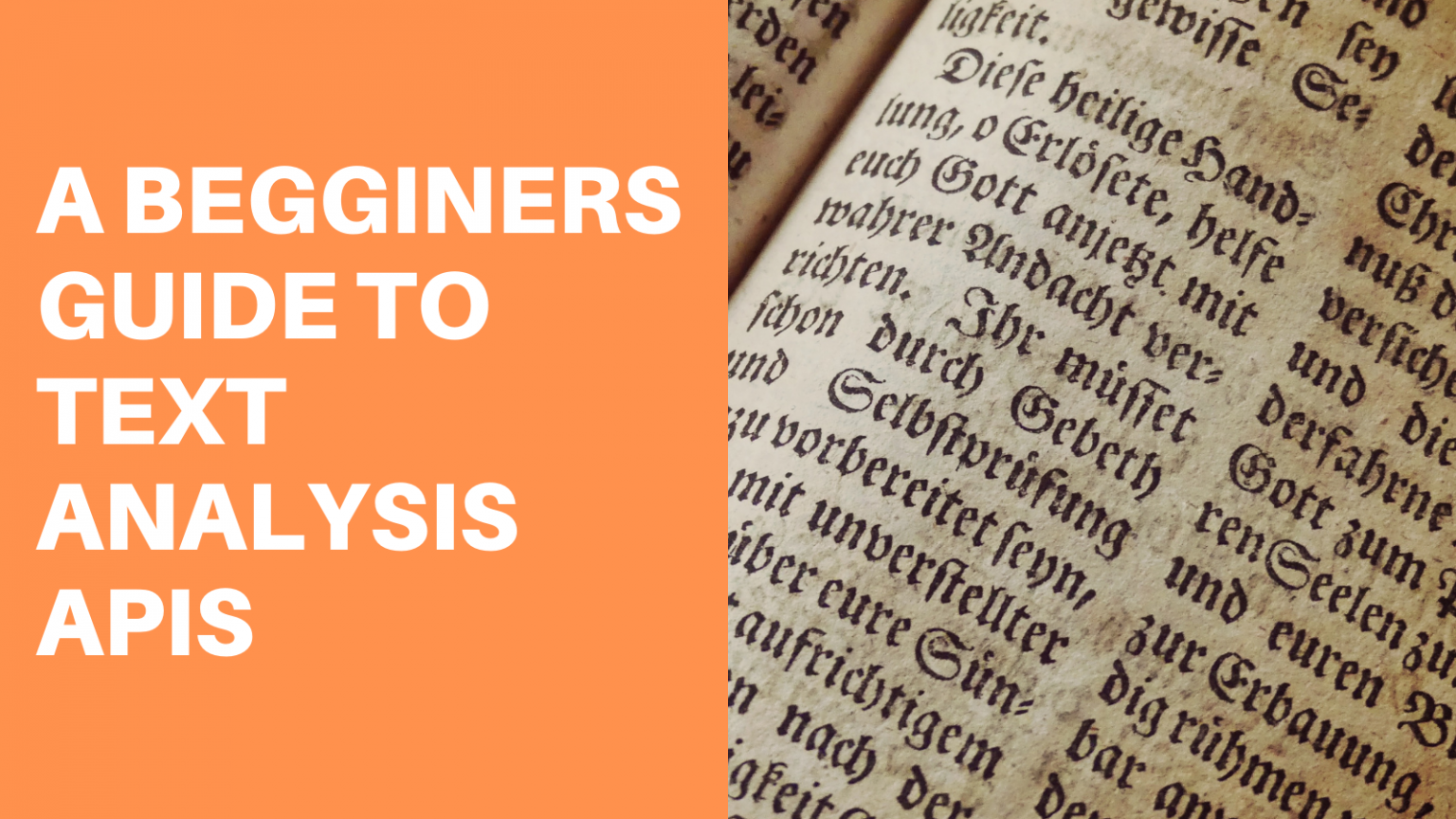 A Beginners Guide To Text Analysis APIs – TheStartupFounder.com