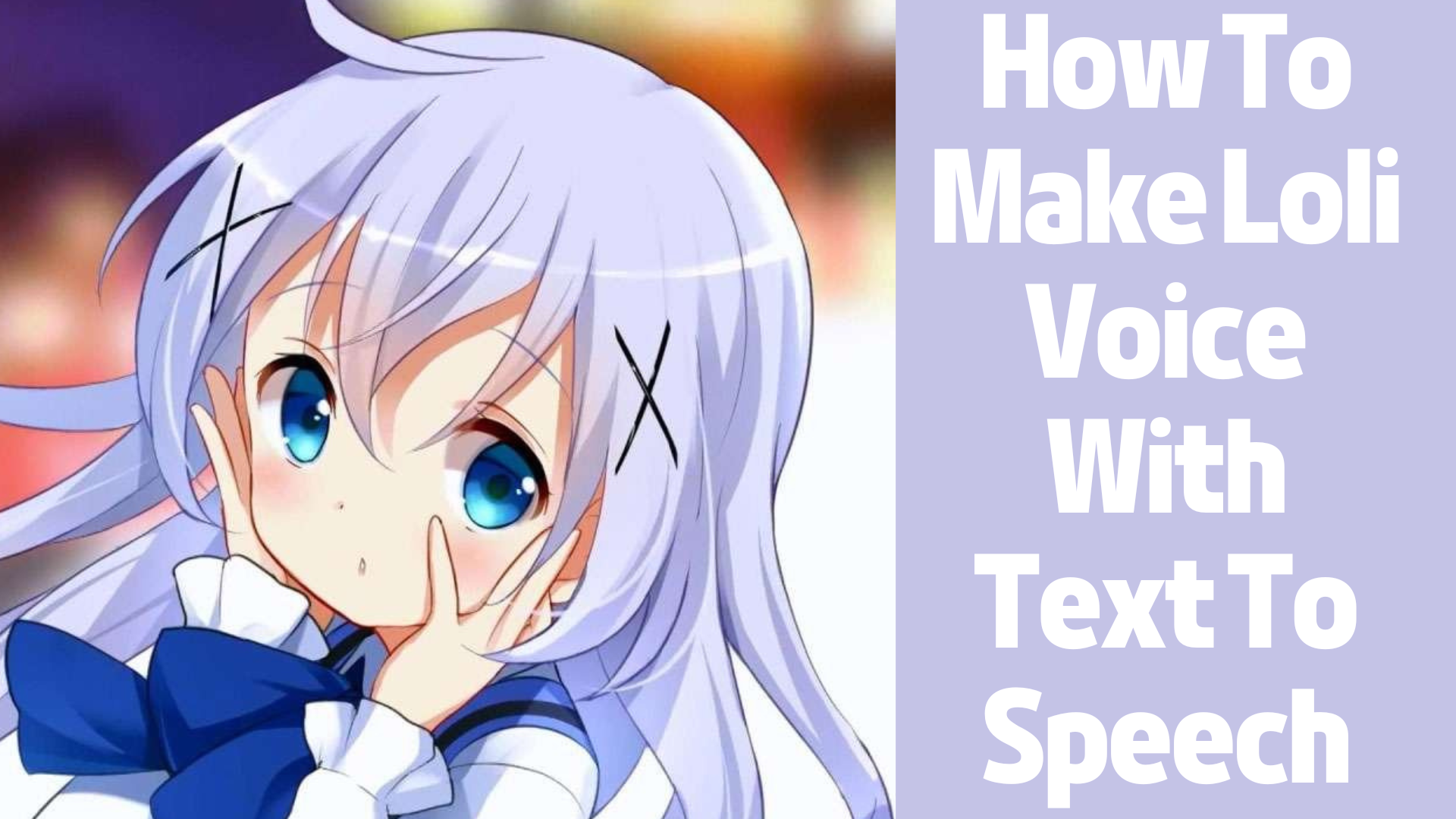 How To Make Loli Voice With Text To Speech 