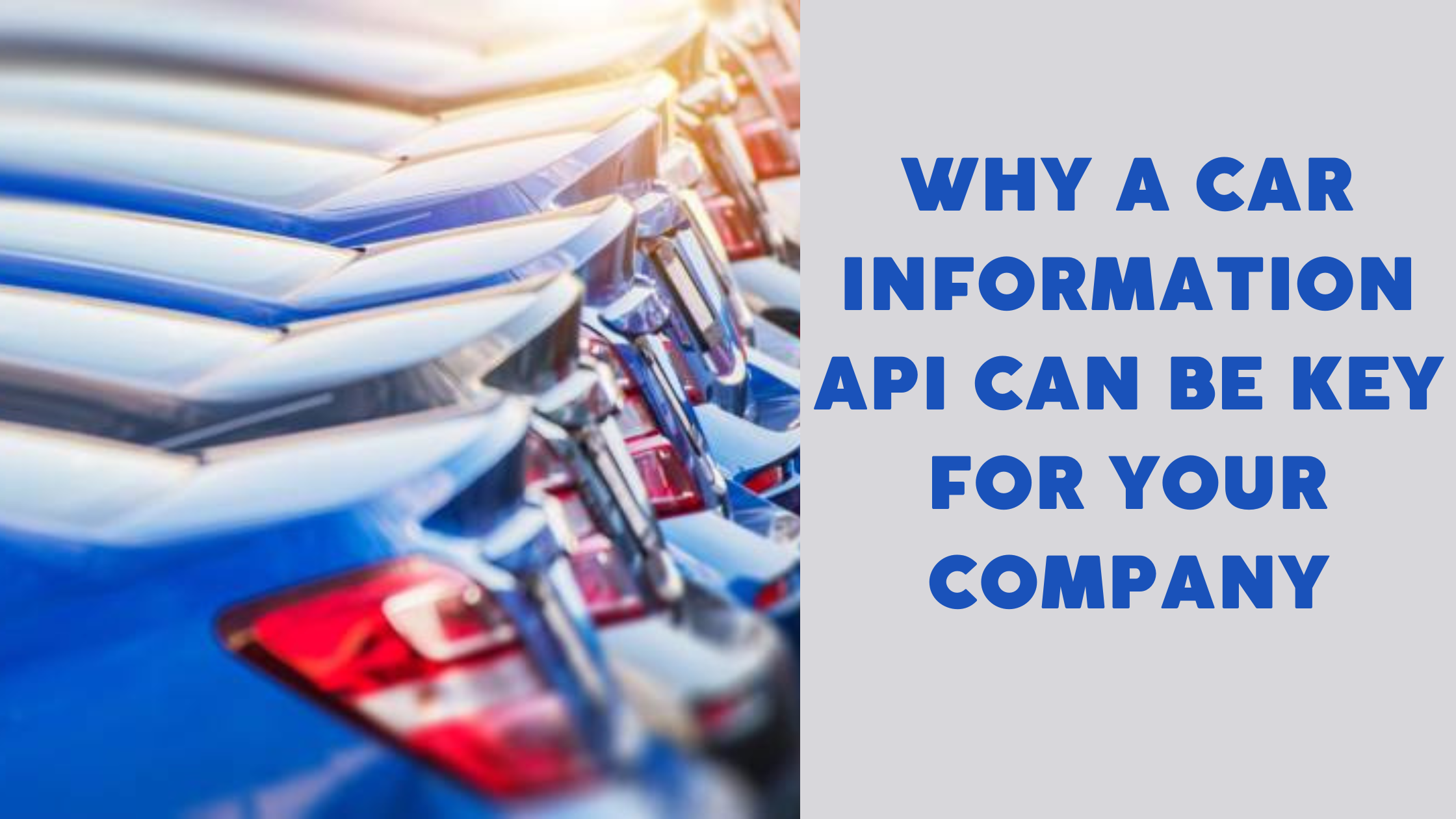 Why A Car Information API Can Be Key For Your Company