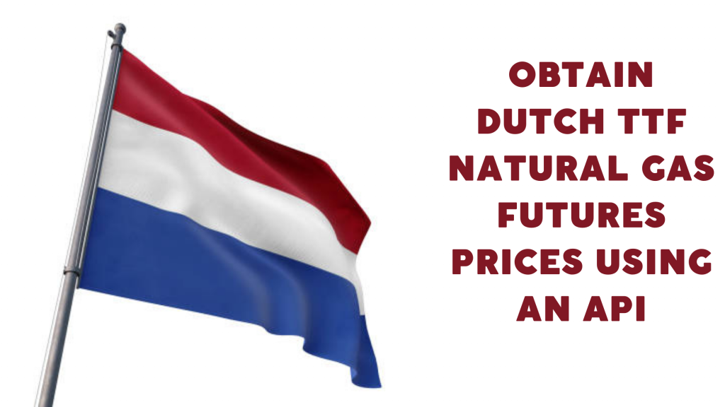 European Natural Gas Futures prices with an API
